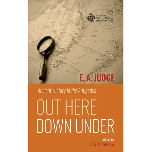 Out Here Down Under: Ancient History in the Antipodes