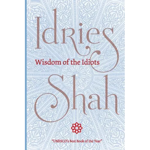 Wisdom of the Idiots (Pocket Edition)