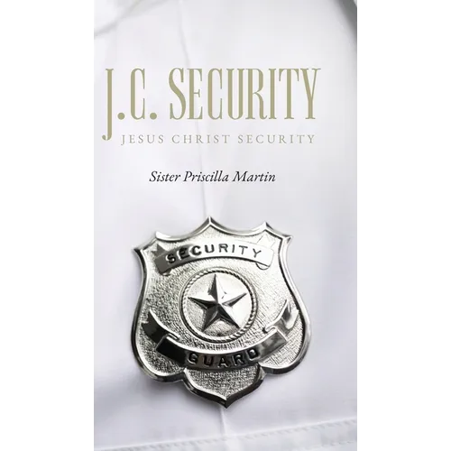 J.C. Security: Jesus Christ Security