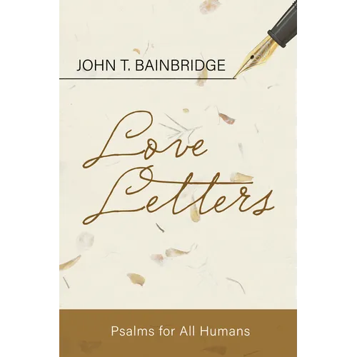 Love Letters: Psalms for All Humans