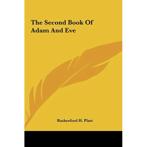 The Second Book Of Adam And Eve
