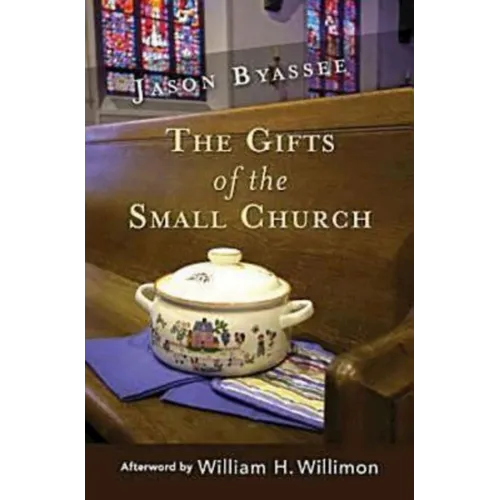 The Gifts of the Small Church
