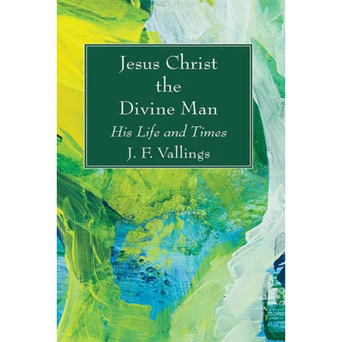 Jesus Christ the Divine Man