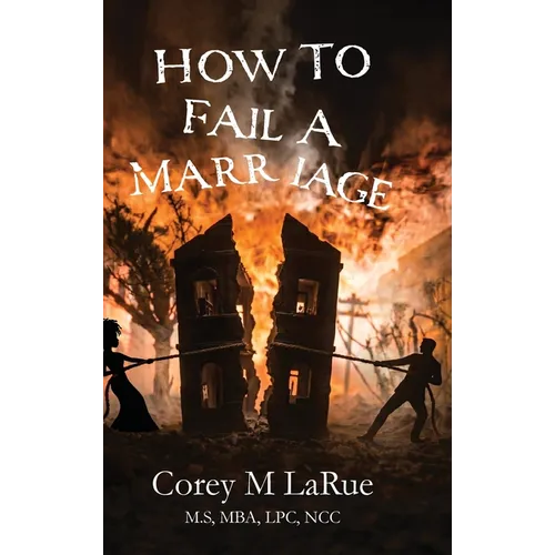 How to Fail a Marriage