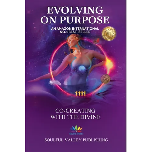 Evolving on Purpose: Co-creating with the Divine