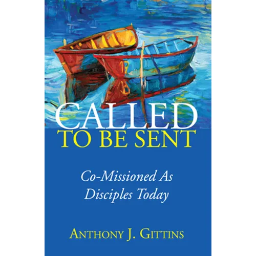 Called to Be Sent