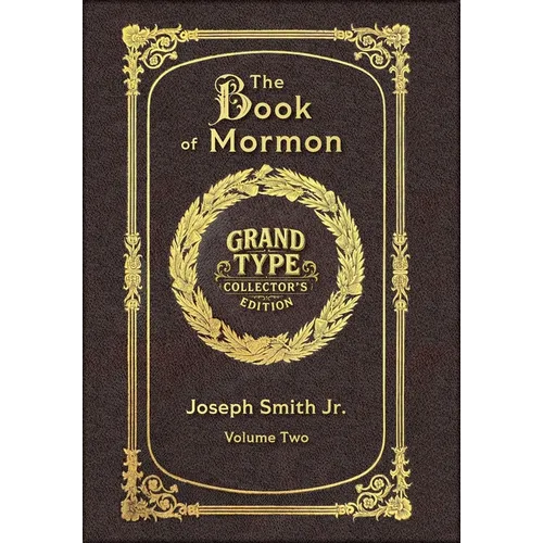 Large Print - The Book of Mormon, Volume 2 of 3 - Grand Type Collector's Edition - Matte Hardcover with Dust Jacket