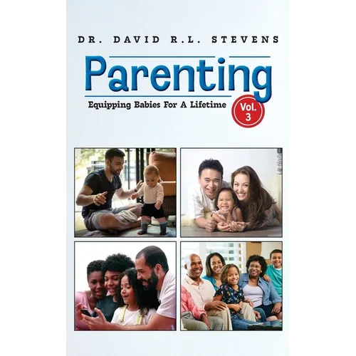 Parenting: Equipping Babies For A Lifetime