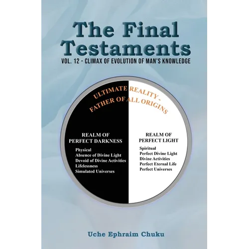 The Final Testaments: Vol. 12 - Climax Of Evolution Of Man's Knowledge
