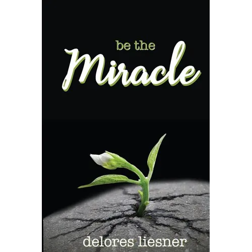 Be the Miracle