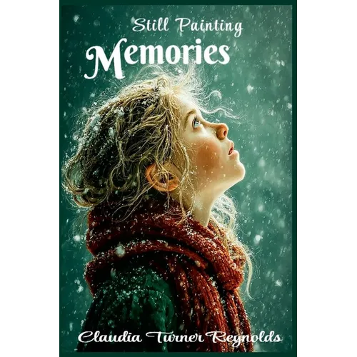 Still Painting Memories