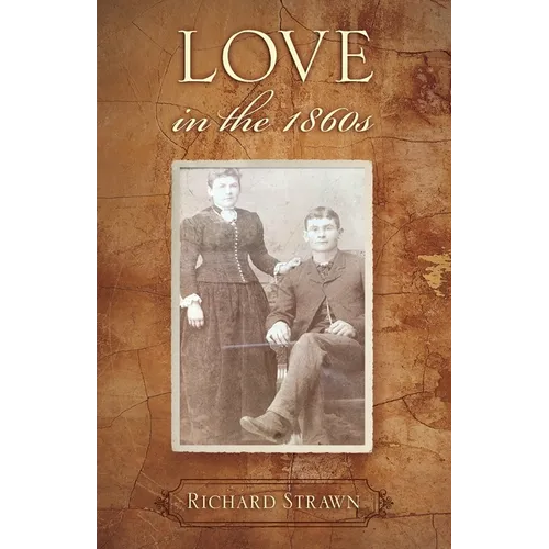 Love in the 1860s
