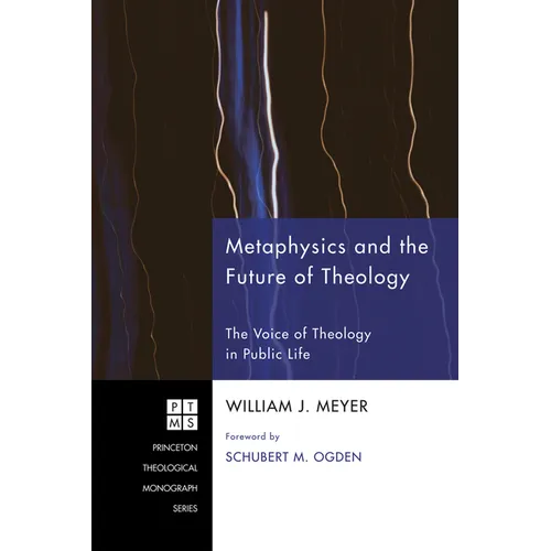 Metaphysics and the Future of Theology