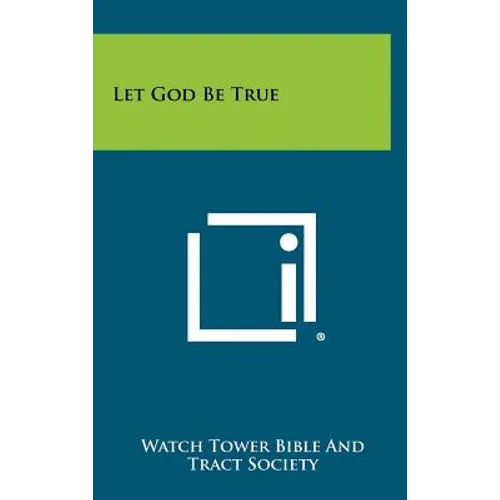 Let God Be True