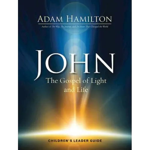 John Children's: The Gospel of Light and Life