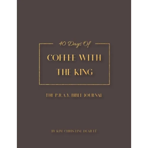 Coffee with the King Bible Journal