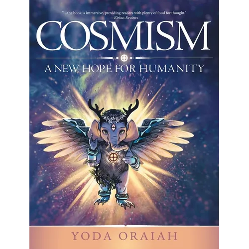 Cosmism: A New Hope for Humanity