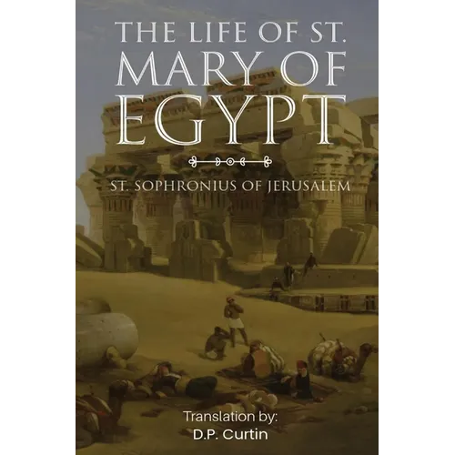 The Life of St. Mary of Egypt