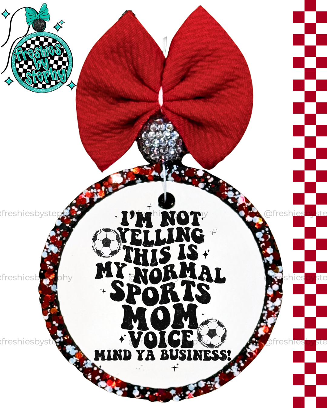 Funny Soccer Mom Car Air Freshener | Loud Soccer Mom Gift “I’m Not Yelling”