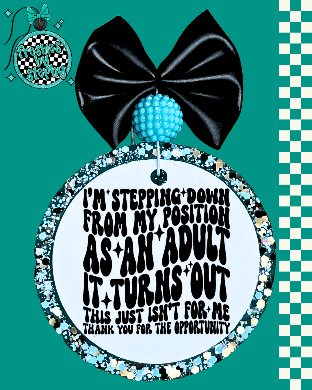 Stepping Down From My Position as an Adult Car Freshie – Funny Adulting Car Air Freshener