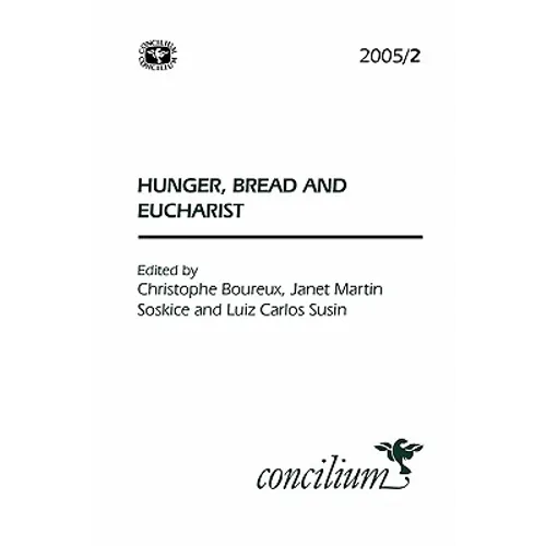 Concilium 2005/2: Hunger, Bread and the Eucharist