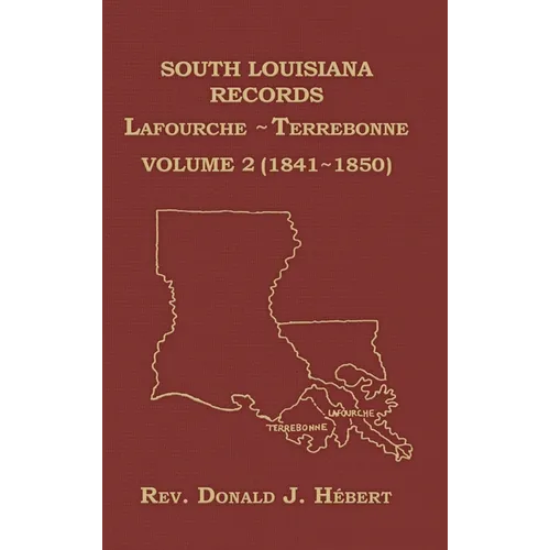 South Louisiana Records Volume 2(II), 1841-1850