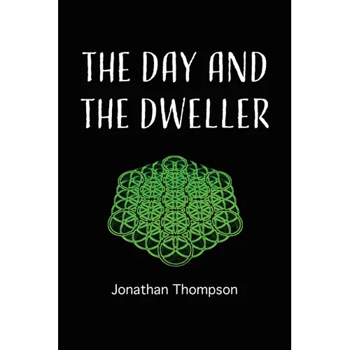 The day and the dweller