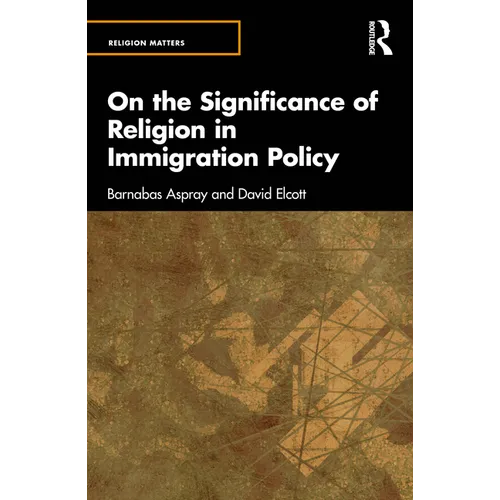 On the Significance of Religion in Immigration Policy