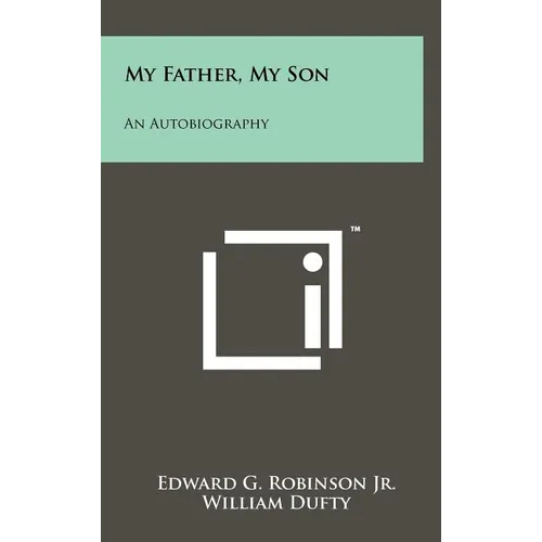 My Father, My Son: An Autobiography