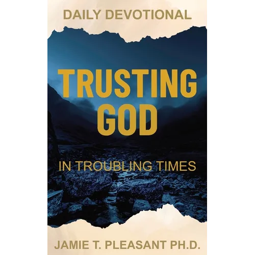 Trusting God In Troubling Times