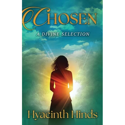 Chosen: A Divine Selection