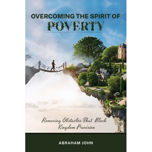 Overcoming the Spirit of Poverty
