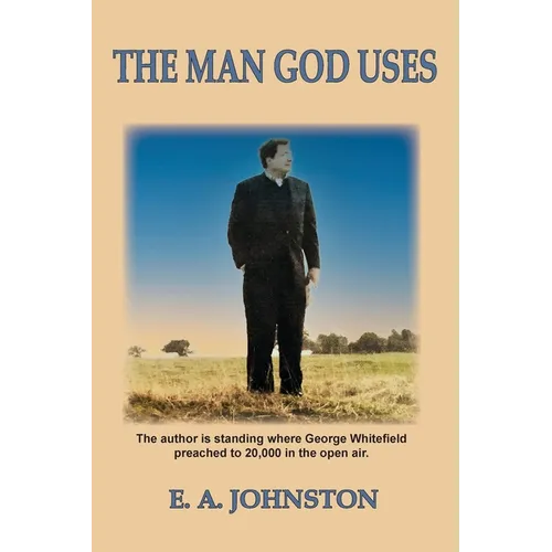 The Man God Uses
