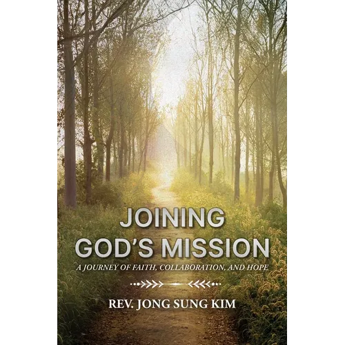 Joining God's Mission: A Journey of Faith, Collaboration, and Hope