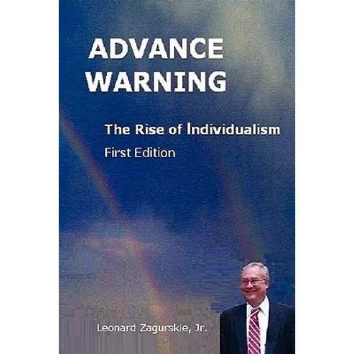 Advance Warning, the Rise of Individualism