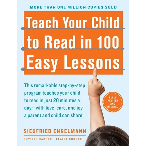 Teach Your Child to Read in 100 Easy Lessons: Revised and Updated Second Edition