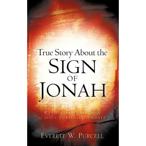 True Story about the Sign of Jonah