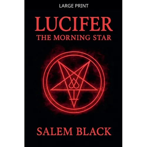 Lucifer The Morning Star