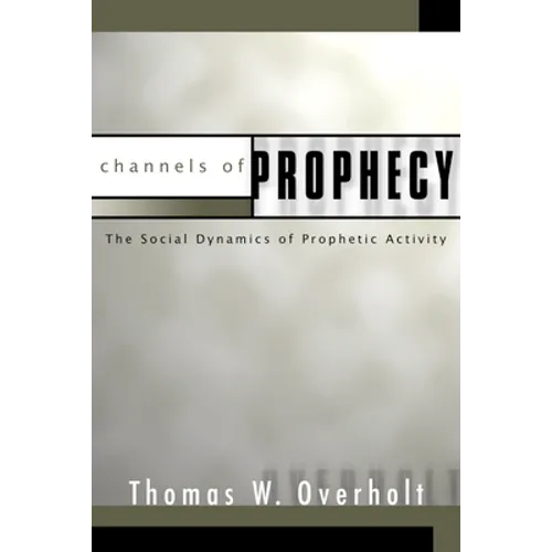 Channels of Prophecy