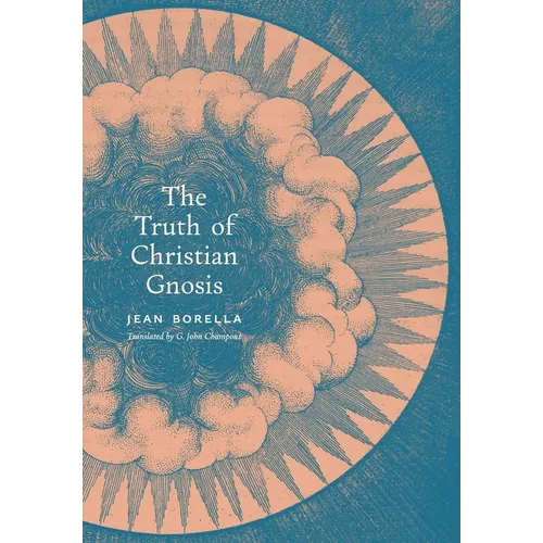 The Truth of Christian Gnosis