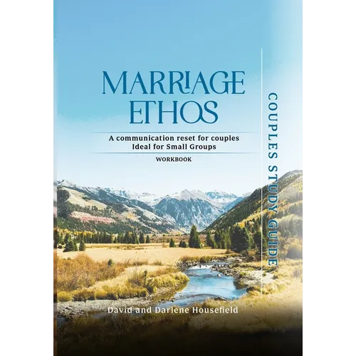 Marriage Ethos: Couples Workbook