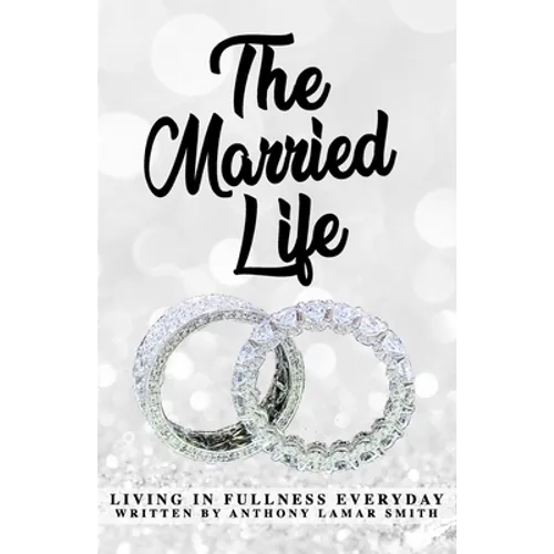 The Married L.I.F.E: Living In Fullness Everyday