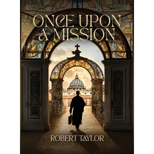 Once Upon A Mission
