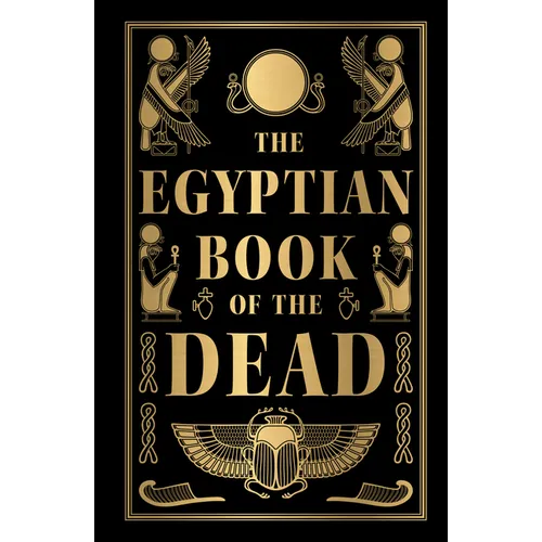 The Egyptian Book of the Dead (Deluxe Hardbound Edition)