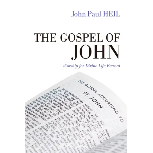 The Gospel of John: Worship for Divine Life Eternal