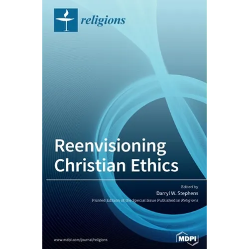 Reenvisioning Christian Ethics