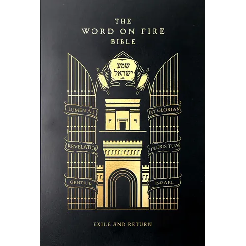 The Word on Fire Bible: Exile and Return Volume 5