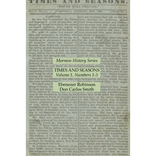 Times and Seasons Volume 1, Numbers 1-3: Mormon History Series